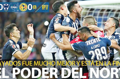 Rayados está en la final