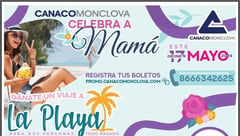 Canaco incentiva consumo con festejo doble a las mamás con sorteo de viaje a Cancún