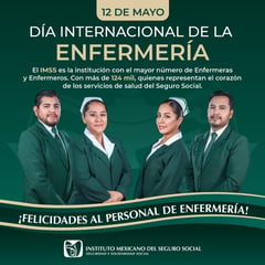 El IMSS de Coahuila reconoce la labor del personal de enfermería