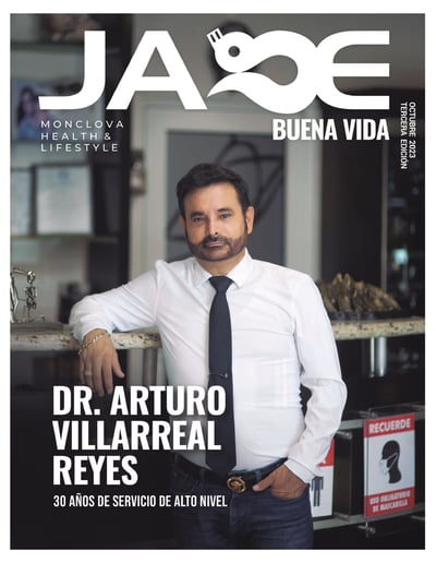 Jade Buena Vida. Revista. Dr. Arturo Villarreal Reyes del  7 de oct 2023