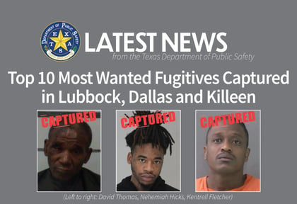 Capturan a tres fugitivos más buscados en Texas