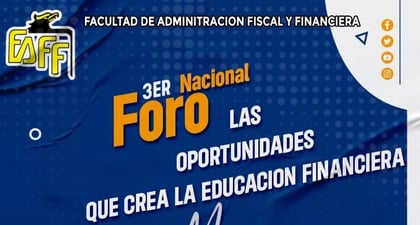 Se llevó a cabo el Tercer Foro Nacional 'Las oportunidades que genera la educación financiera' en Torreón