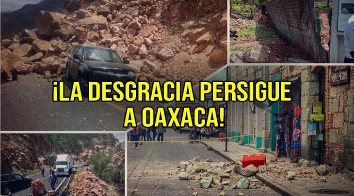 Se complica la llegada a zonas más afectadas en Oaxaca