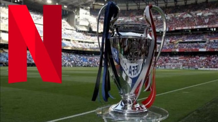 La Champions League se podrá ver por Netflix