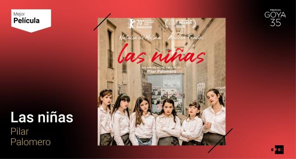 'Las niñas', de la debutante Pilar Palomero, Goya 2021 a la mejor película