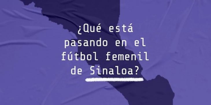 Denuncian acoso sexual en futbol femenil de Sinaloa