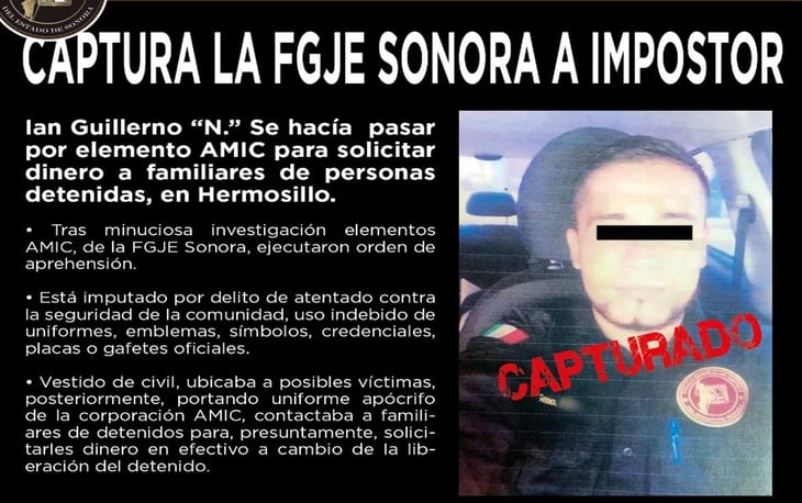 Cae en Sonora agente impostor de la AMIC; pedía dinero por detenidos