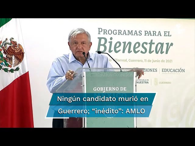 AMLO celebra que no murió ningún candidato en Guerrero