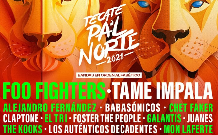 Vuelve el Tecate Pa’l Norte con Foo Fighters, Tame Impala, Alejandro Fernández y muchos más