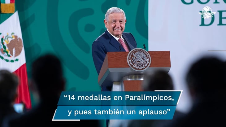 AMLO felicita a delegación mexicana por 14 medallas en Juegos Paralímpicos Tokio 2020
