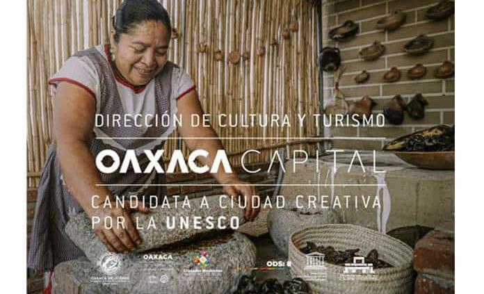 Oaxaca, candidata a Ciudad Creativa de la UNESCO por su gastronomía