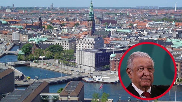 AMLO: 'Dinamarca es mi modelo a seguir porque no hay corrupción ni pobreza'