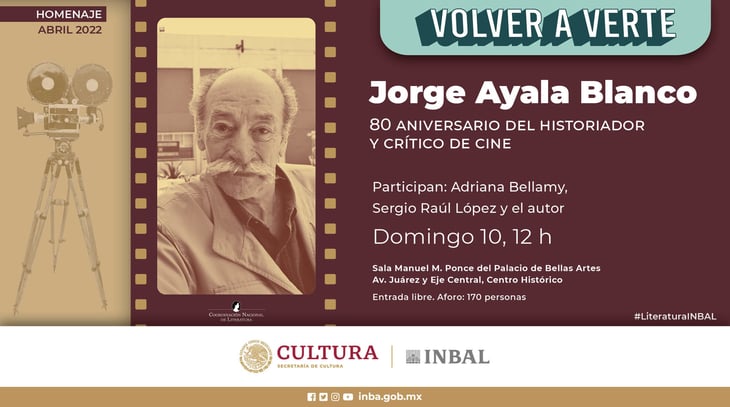 Harán homenaje a Jorge Ayala Blanco en Bellas Artes