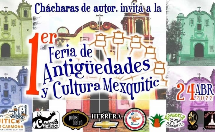 Llega la Feria de Antigüedades y Cultura en Mexquitic de Carmona
