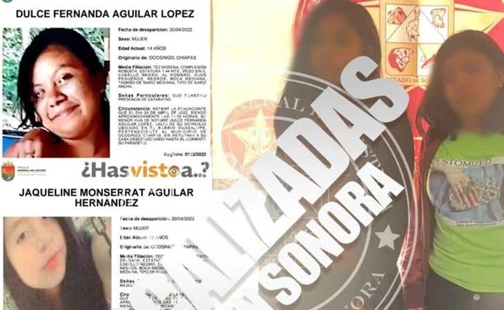 Localizan en Sonora a dos niñas desaparecidas en Chiapas
