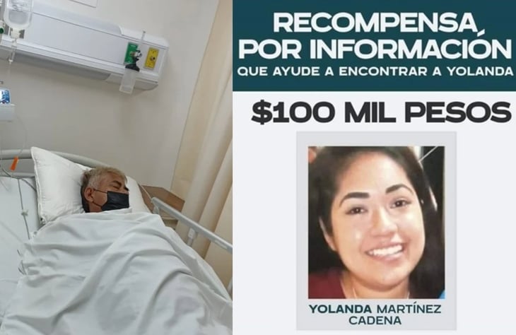 Hospitalizan a papá de Yolanda Martínez, mujer desaparecida