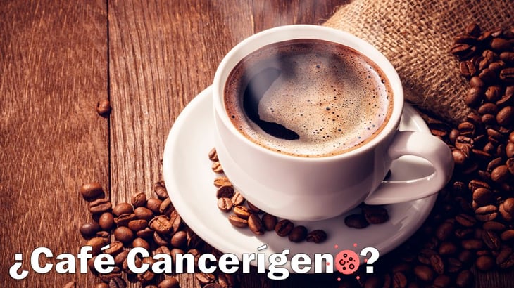 ¿Tomar café causa cáncer?, lo que tienes que saber sobre esta bebida