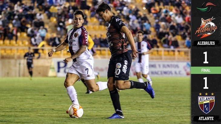 Liga Expansión MX: Atlante roba empate de último minuto a Alebrijes