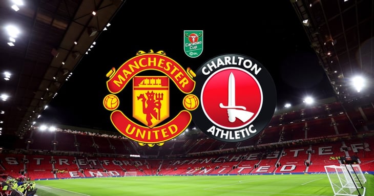 Previa Manchester United vs Charlton Athletic de Carabao Cup