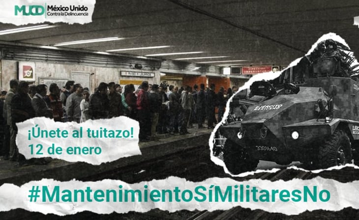 México Unido Contra la Delincuencia convoca a tuitazo masivo en contra de la militarización del Metro
