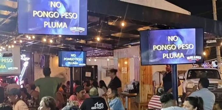 Un conocido Bar de Monclova considera que la música de Peso Pluma no es apta para sus instalaciones