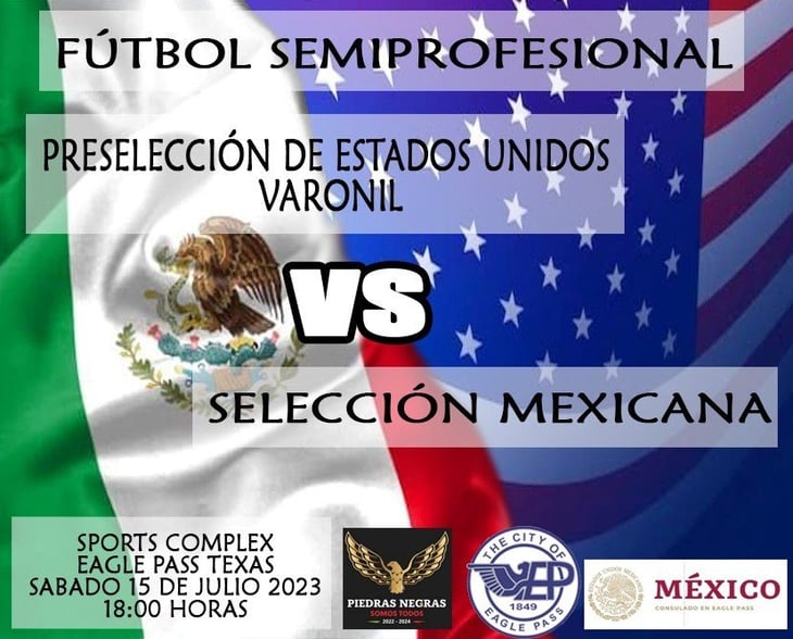 Jugarán las selecciones de México y Estados Unidos en Eagle Pass 