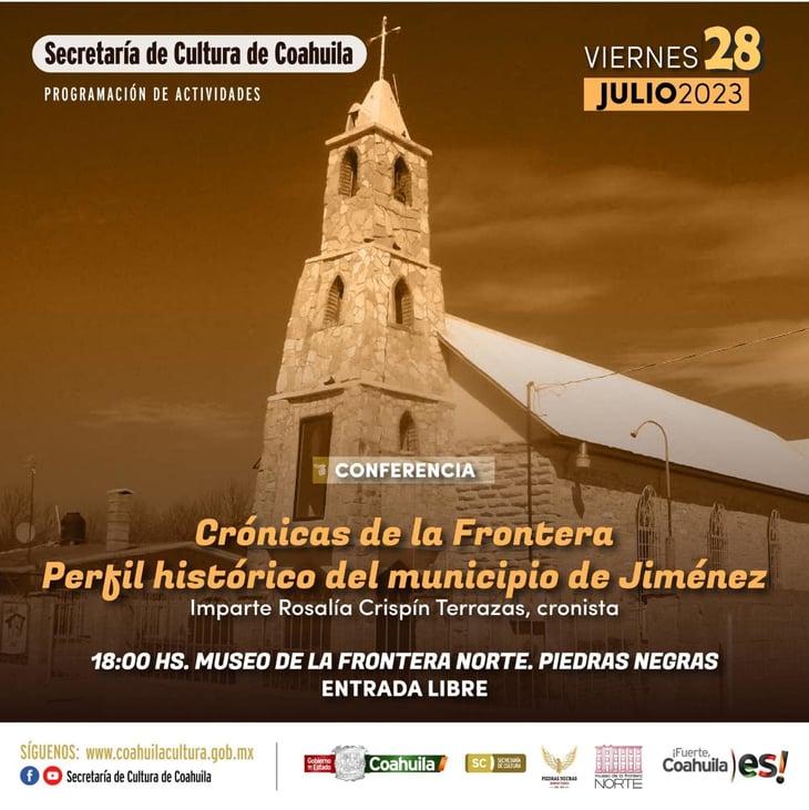 Invitan a la conferencia perfil histórico de Jiménez Coahuila 