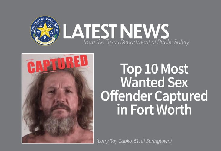 Arrestan a delincuente sexual buscado en Texas 