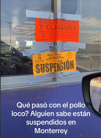 ¡Con el Pollo Loco NO! 3 restaurantes cerrados en un fin de semana en Nuevo León