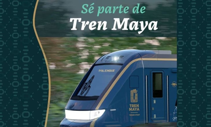 ¿Quieres trabajar en el Tren Maya? Hay vacantes en periodismo, mercadotecnia, derecho, arquitectura y más
