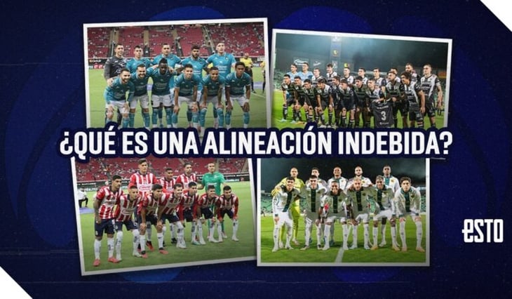 ¿Qué es una alineación indebida y cómo es sancionada en la Liga MX?