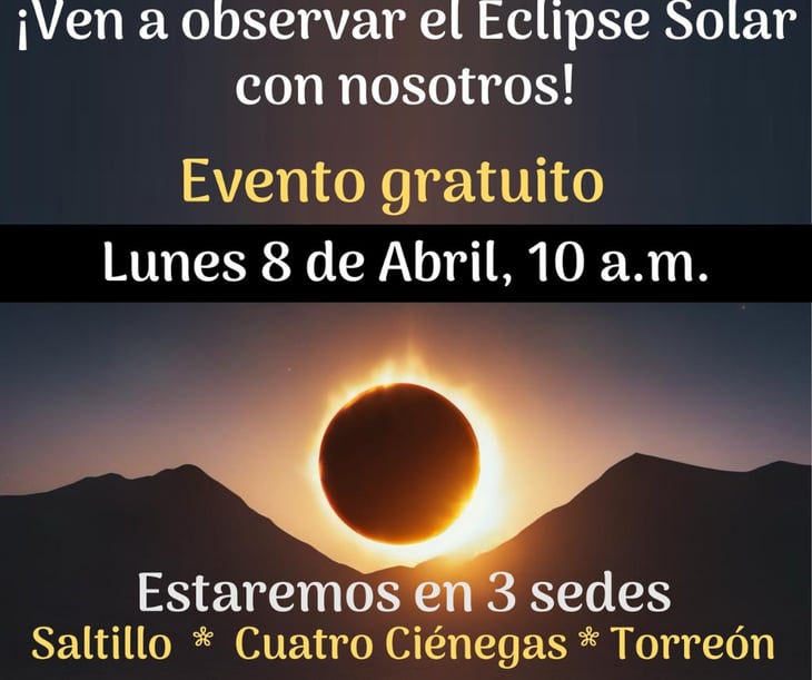 ¿Estás preparado para el eclipse solar? La UAdeC ofrece lentes certificados y lugares seguros para la observación