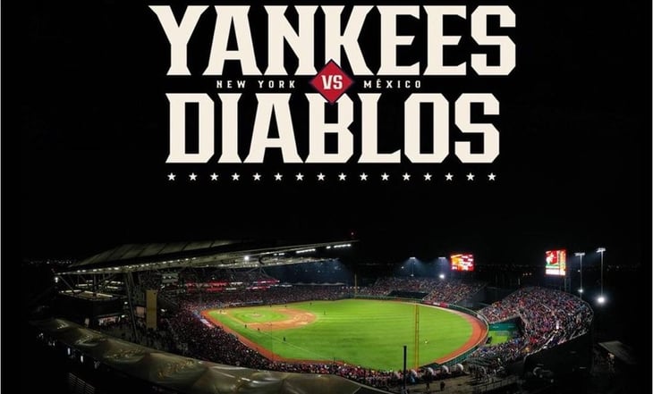Yankees vs Diablos Rojos: ¿Cuándo y dónde ver?