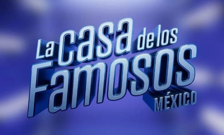 Filtran lista con los posibles nuevos integrantes de 'La casa de los famosos México' 