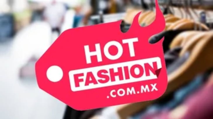 Hot Fashion 2024: ¿Cuando comienza en México?