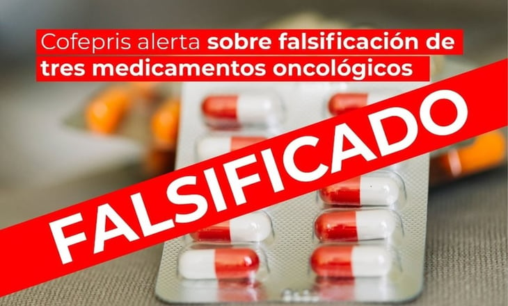 Cofepris alerta por falsificación de estos medicamentos para tratar cáncer