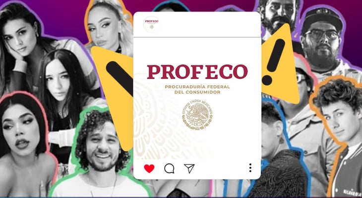 La PROFECO le pone reglas a los Influencers