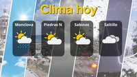 Clima en Coahuila: lluvias débiles en Monclova y niebla en Saltillo