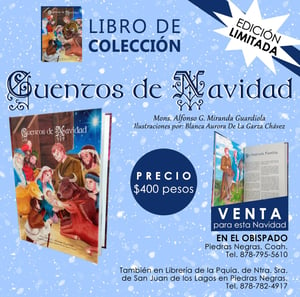 Diócesis de Piedras Negras lanza el libro 'Cuentos de Navidad' para vivir la festividad con tradición y significado  A fin de vivir las fiestas navideñas