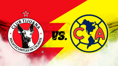 El América vs Tijuana cambia de horario