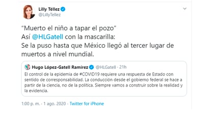 'Muerto el niño a tapar el pozo', dice Lilly Téllez a López-Gatell