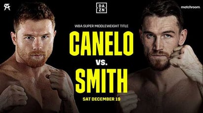 'Canelo' Álvarez vs Callum Smith