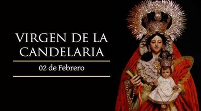 ¿Cuál es su significado y por qué se celebra el Día de la Candelaria?