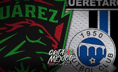 Juárez y Querétaro disputan partido pendiente de la Jornada 10