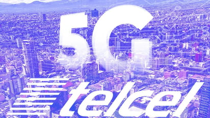 Saltillo y Torreón con red 5G de Telcel