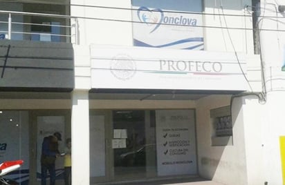 Oficinas de Profeco son necesarias en Monclova 