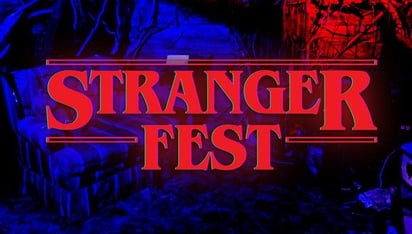 Último evento del Stranger fest, ¡reserva tus boletos gratis!: Stranger things, stranger fest, regreso de hawkins, seven, cuarta temporada