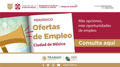 Ofertas laborales que ofrece la Secretaría del Trabajo en la CDMX