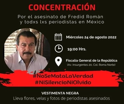 Por asesinato de periodista Fredid Román convocan a marcha en CDMX