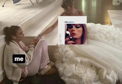 ‘Midnights’ de Taylor Swift: 10 divertidos memes que nos dejó: Taylor Swift nos regaló hermosas canciones que a su vez inspiraron divertidos memes.